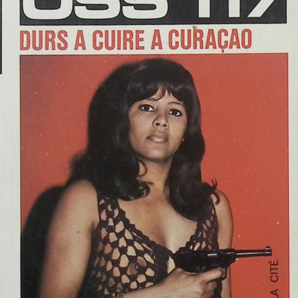 Durs à Cuire à Curaçao – OSS 117 – Josette Bruce – Roman policier d’occasion – Polar vintage - Livre