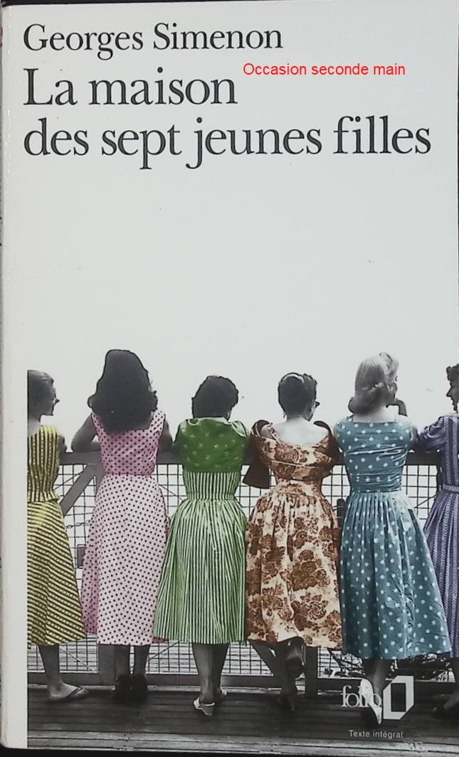 La Maison des sept jeunes filles / Le Chalet de Marie Dudon - Georges Simenon - Deux romans d'occasion - Livre