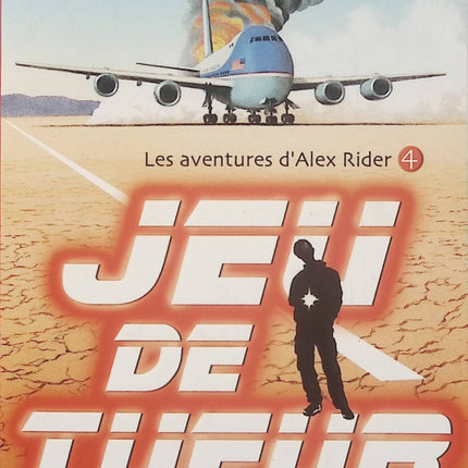 Alex Rider Tome 4 – Jeu de tueur – Anthony Horowitz – Roman espionnage ado, action et aventure - Livre