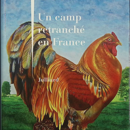 Un camp retranché en France – Jean-Pierre Otte – Récit littéraire sur le Lot, la vie en marge et les communautés d’artistes - Livre