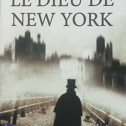 Le Dieu de New York Tome 1 - Lyndsay Faye - Roman policier historique d'occasion - Livre