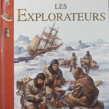 Les Explorateurs – Philip Wilkinson – Nathan – Documentaire jeunesse – Grandes découvertes et voyages - Livre
