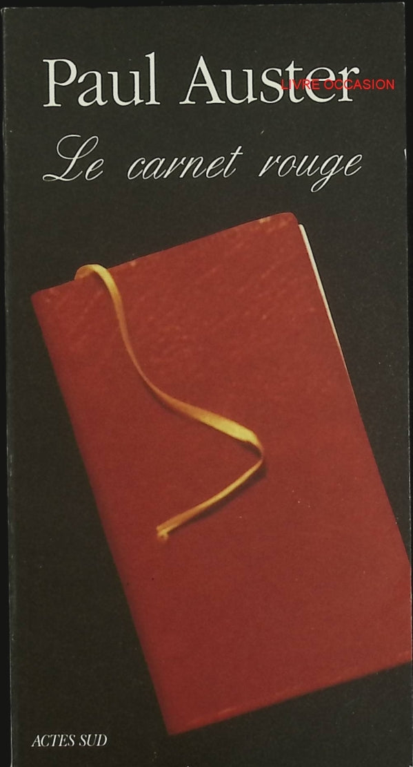 Le Carnet rouge – Paul Auster – nouvelles et récits autour du hasard et des coïncidences – livre d’occasion - Livre