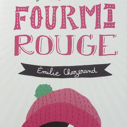 La Fourmi rouge – Émilie Chazerand, roman jeunesse plein d’humour sur l’adolescence, la différence et la quête de soi - Livre