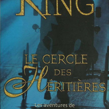 Le Cercle des héritiers – Laurie R. King – Mary Russell et Sherlock Holmes enquête Londres mystère – livre occasion - Livre