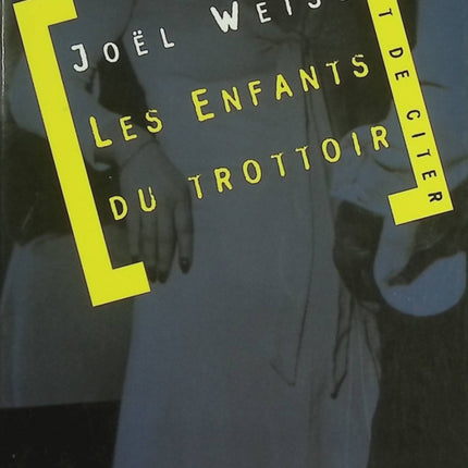 Les Enfants du trottoir – Joël Weiss – roman social jeunesse rue et survie – livre occasion - Livre