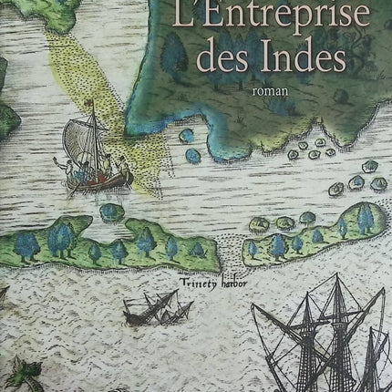 L’Entreprise des Indes – Erik Orsenna – roman historique Christophe Colomb cartographie découverte – livre occasion - Livre
