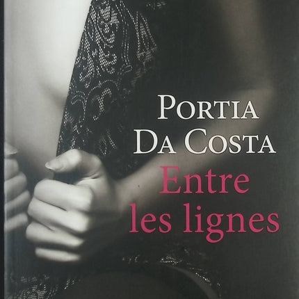 Entre les lignes - Portia Da Costa - livre
