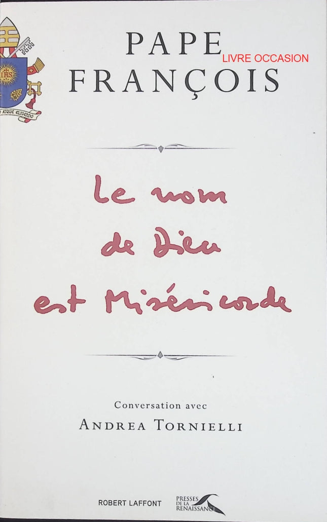 Le Nom de Dieu est Miséricorde – Pape François – conversations avec Andrea Tornielli – livre spiritualité religion – occasion - Livre