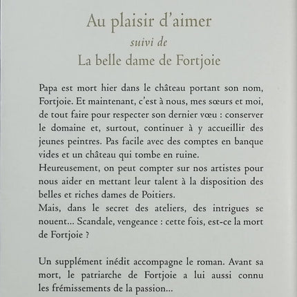 Au plaisir d'aimer / La belle dame de Fortjoie – Janine Boissard – roman contemporain famille château secrets artistes - Livre