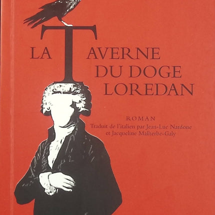 La Taverne du doge Loredan – Alberto Ongaro – roman historique Venise aventure mystère – livre occasion - Livre