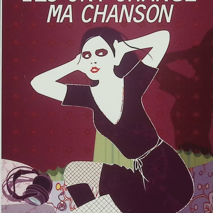 Ils ont changé ma chanson – Corinne Rousset – Roman sur les coulisses de l’industrie musicale et les secrets du show-business - Livre