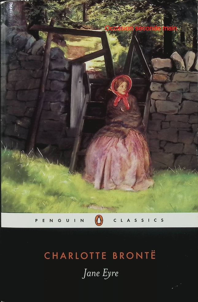 Jane Eyre – Charlotte Brontë – Penguin Classics – Roman anglais, romance, amour et secrets - Livre en anglais