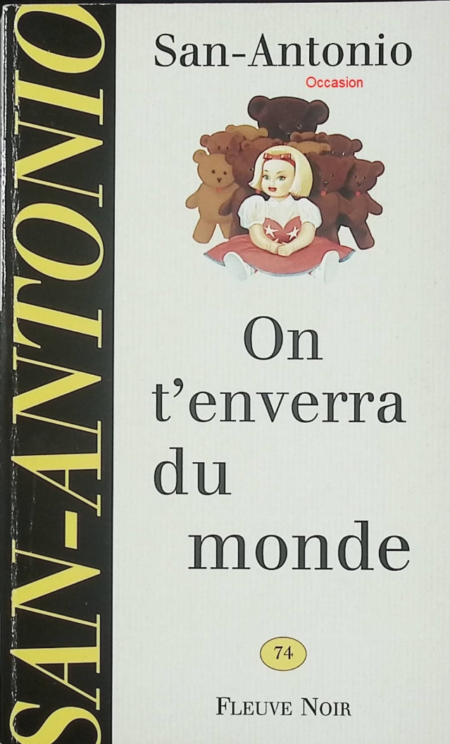 On t’enverra du monde – San-Antonio – roman policier humoristique et enquête du commissaire déjanté - Livre