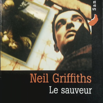 Le Sauveur – Neil Cross – thriller psychologique roman noir vengeance et rédemption - Livre