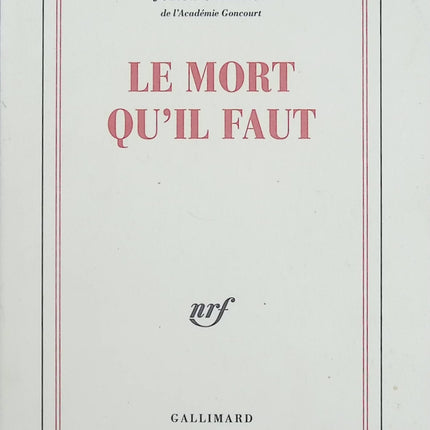 Le mort qu’il faut – Jorge Semprún – Roman sur mémoire, résistance et expérience de la guerre - Livre