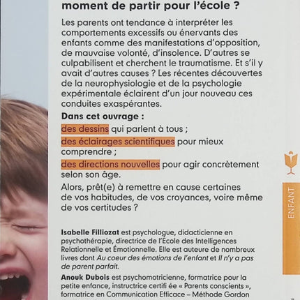 J'ai tout essayé ! – Isabelle Filliozat – Parentalité positive – Opposition, pleurs et crises de rage – Éducation des enfants de 1 à 5 ans - Livre