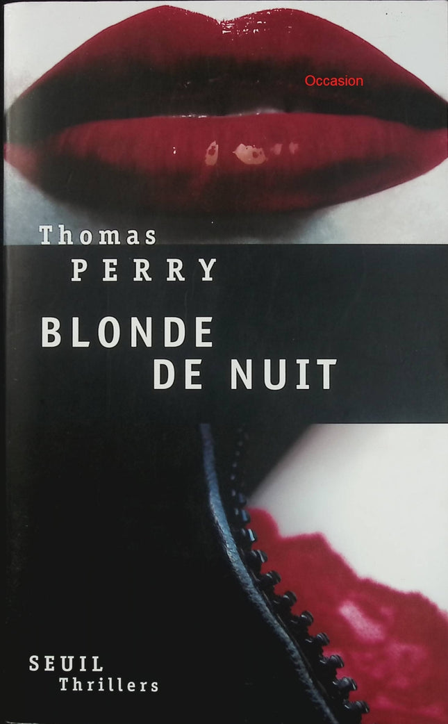 Blonde de nuit – Thomas Perry – thriller noir et suspense criminel - Livre