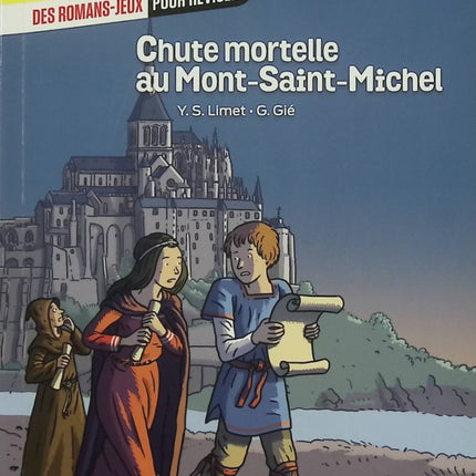 L'Énigme des vacances – Chute mortelle au Mont-Saint-Michel – De la 5e à la 4e – Gilbert Giet – Yun Sun Limet – Cahier de vacances enquête - Livre