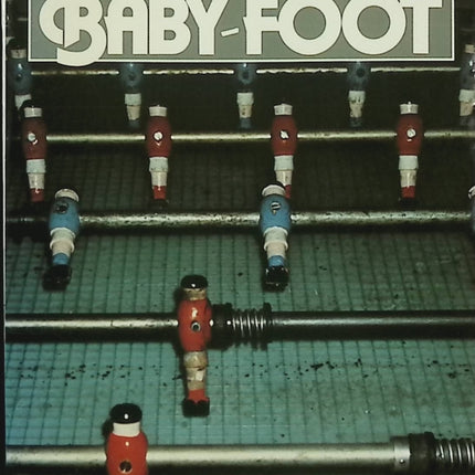 Baby-foot – Joseph Joffo – Roman d’apprentissage sur l’enfance, l’amitié et la passion du football de table - Livre