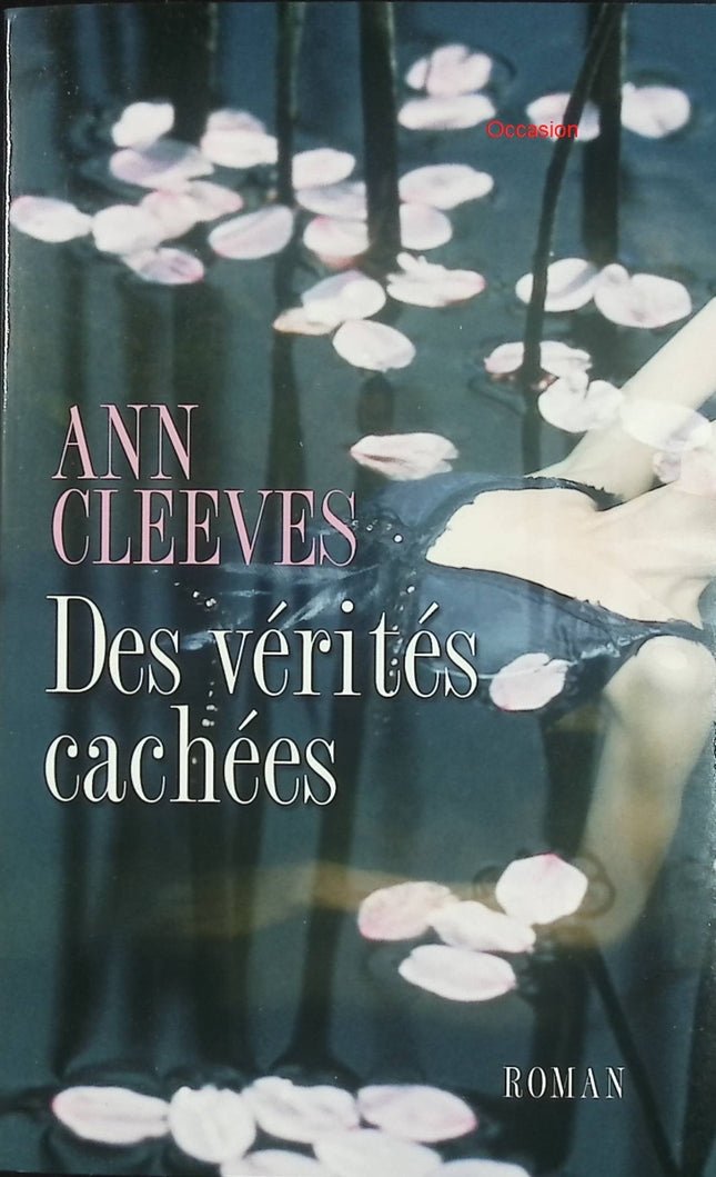 Des vérités cachées – Ann Cleeves – roman policier enquête Vera Stanhope thriller anglais - Livre