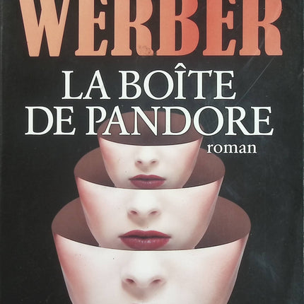 La Boîte de Pandore - Bernard Werber - Roman science-fiction et anticipation occasion - Livre