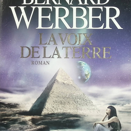Troisième Humanité Tome 3 - La Voix de la Terre - Bernard Werber - Roman science-fiction occasion - Livre