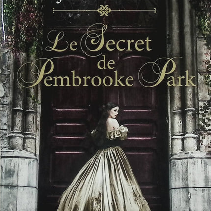 Le Secret de Pembrooke Park – Julie Klassen – romance historique mystère manoir Régence trésor caché - Livre