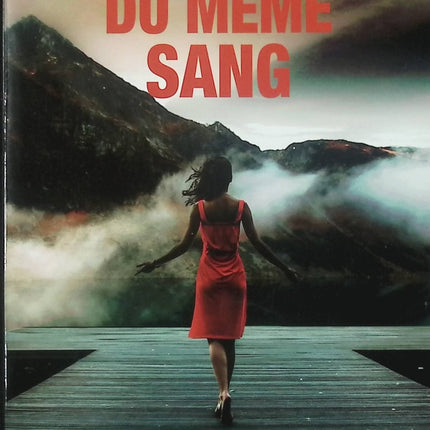 Du même sang – Laura McHugh – thriller psychologique et suspense familial - Livre