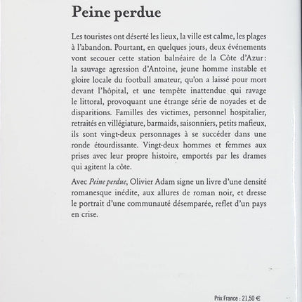 Peine perdue – Olivier Adam – roman contemporain Côte d’Azur drame social suspense – livre occasion - Livre