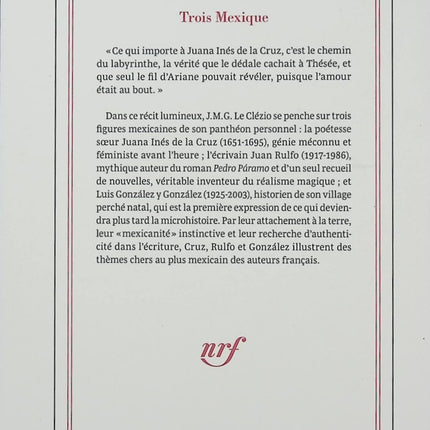 Trois Mexique - J.M.G. Le Clézio - Littérature française - Mexique - Juana Inés de la Cruz - Juan Rulfo - Livre