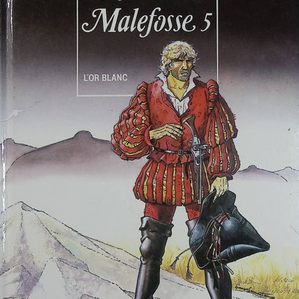 Les Chemins de Malefosse Tome 5 - L'Or Blanc - Daniel Bardet & François Dermaut - Bande dessinée historique d'occasion - Livre BD