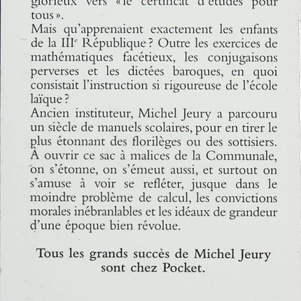 La Gloire du certif – Les trésors des livres d'école 1850-1950 – Michel Jeury – Histoire de l'école et mémoire de la France d'autrefois - Livre