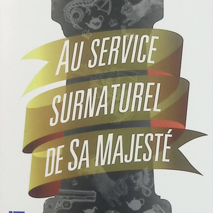 Au service surnaturel de sa Majesté - Tome 1 - Daniel O'Malley - Fantasy urbaine et espionnage paranormal - Livre poche d'occasion - Livre