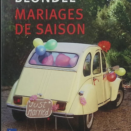 Mariages de saison – Jean-Philippe Blondel – Roman contemporain français – Relations familiales – Chronique sociale et émotionnelle - Livre
