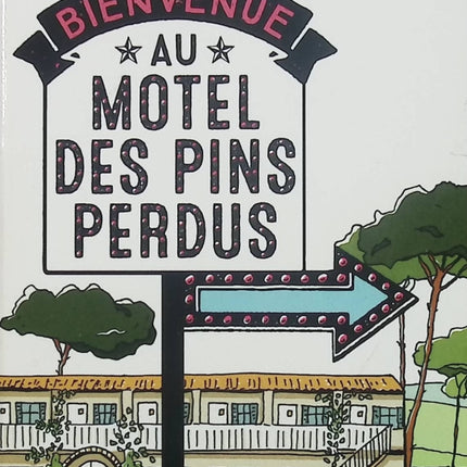 Bienvenue au motel des Pins perdus – Katarina Bivald – Roman feel good petite ville secrets humour littérature - Livre