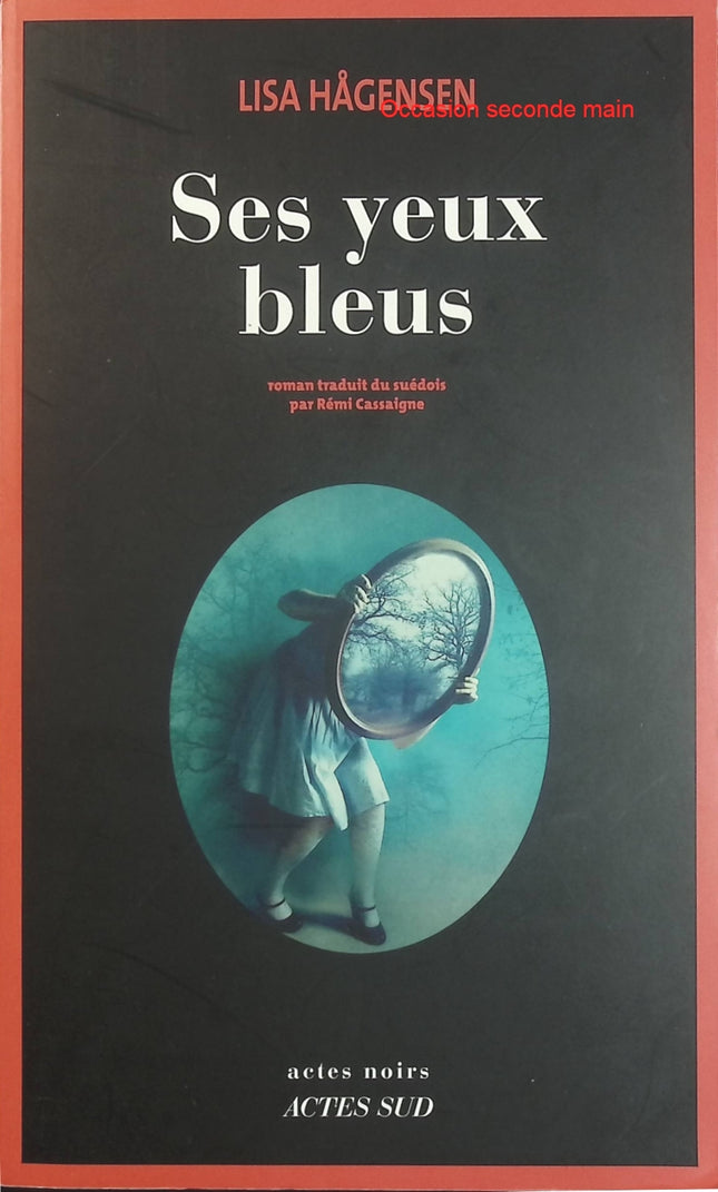 Ses yeux bleus - Lisa Hågensen - Polar suédois et roman policier occasion - Livre