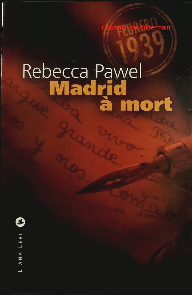 Madrid à mort – Rebecca Pawel – Roman policier historique en Espagne franquiste sur enquête, guerre et répression - Livre