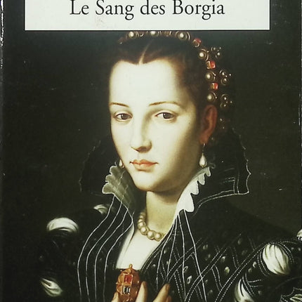 Le sang des Borgia – Mario Puzo – Roman historique Renaissance Italie pouvoir trahisons famille Borgia - Livre