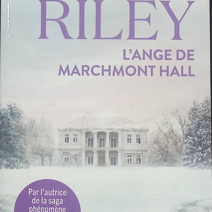 L’ange de Marchmont Hall – Lucinda Riley – Roman contemporain familial et secrets du passé - Livre
