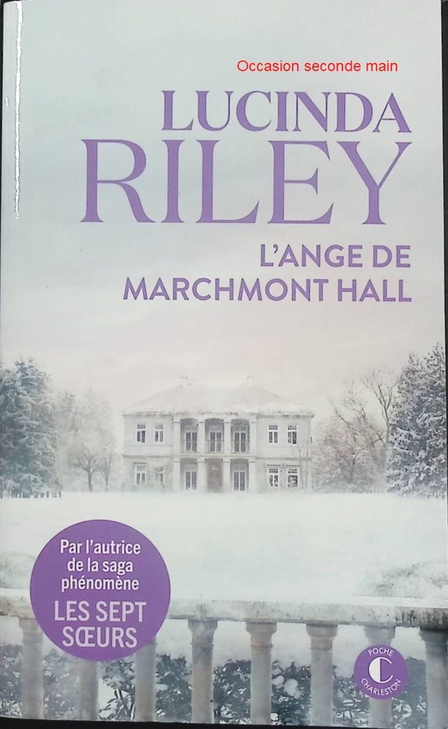 L’ange de Marchmont Hall – Lucinda Riley – Roman contemporain familial et secrets du passé - Livre