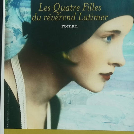 Les Quatre Filles du révérend Latimer – Colleen McCullough – Saga familiale, amour et émancipation en Australie - Livre