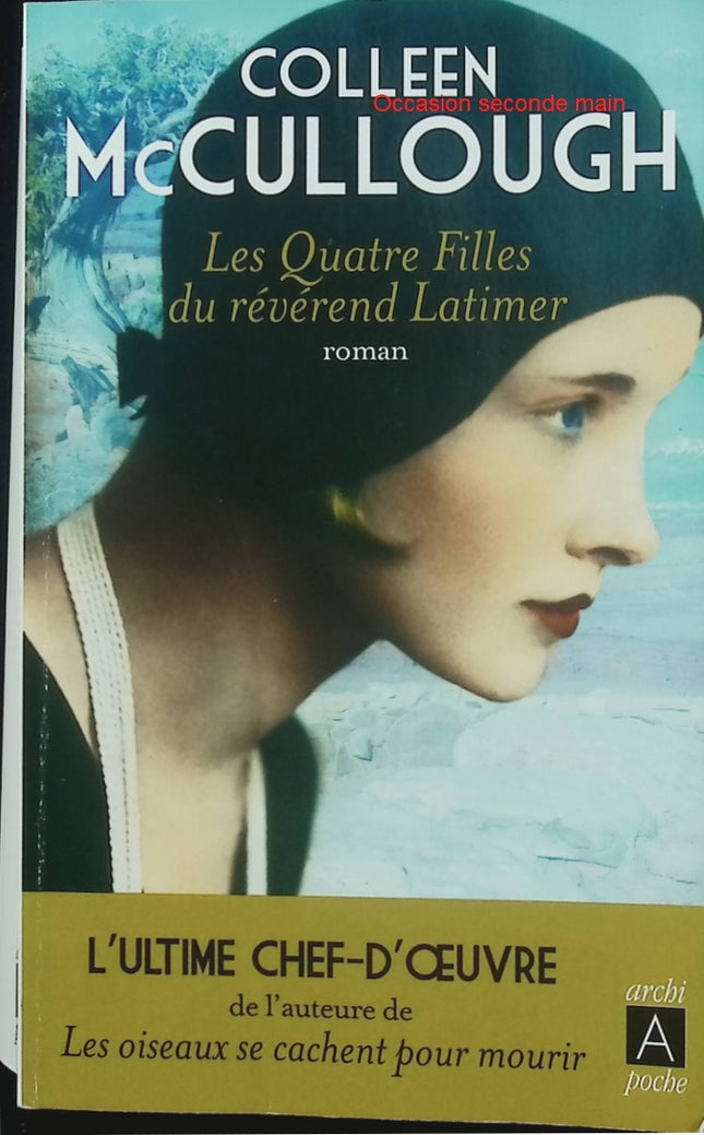 Les Quatre Filles du révérend Latimer – Colleen McCullough – Saga familiale, amour et émancipation en Australie - Livre