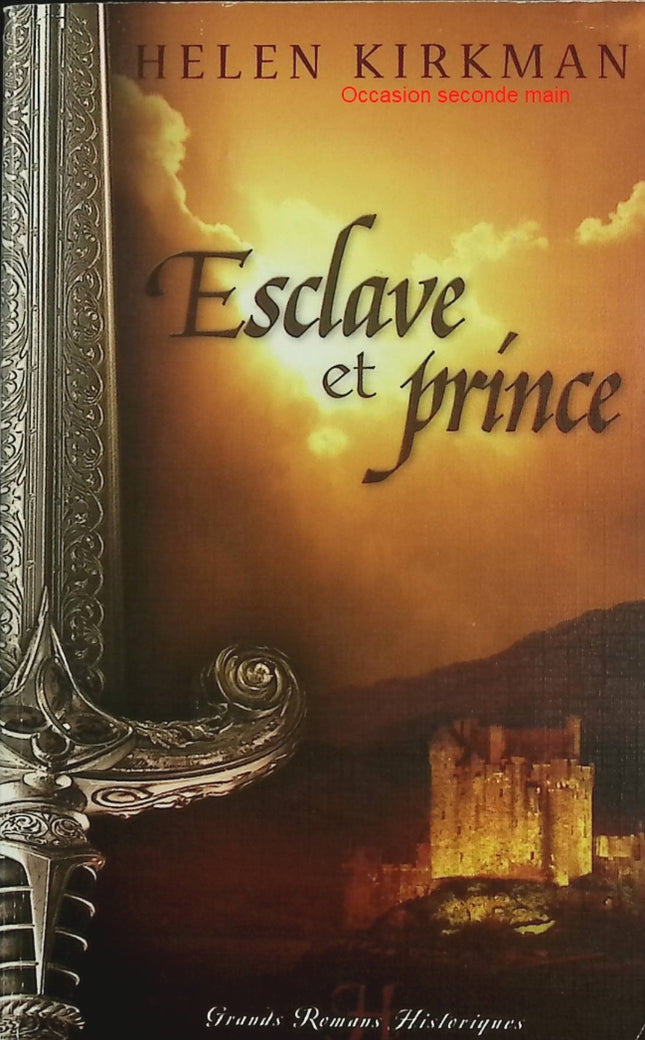 Esclave et prince – Helen Kirkman – Roman historique – Romance médiévale – Conquête viking – Amour et vengeance - Livre