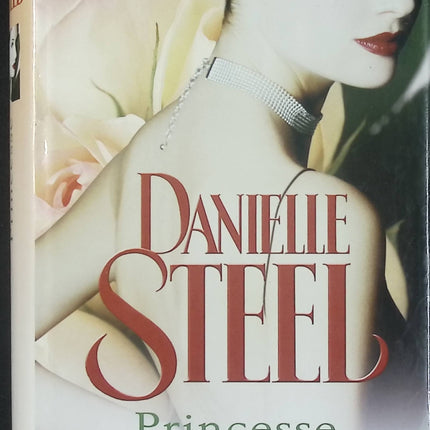 Princesse – Danielle Steel – roman sentimental, destin royal et amour impossible - Livre
