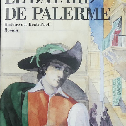 Le Bâtard de Palerme – Luigi Natoli – roman historique Sicile Beati Paoli vengeance justice secrète - Livre