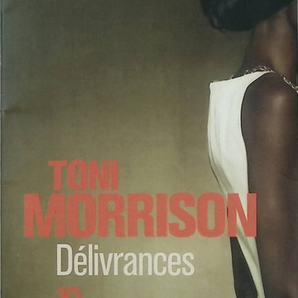 Délivrances – Toni Morrison – Roman contemporain, trauma, enfance et quête de rédemption - Livre