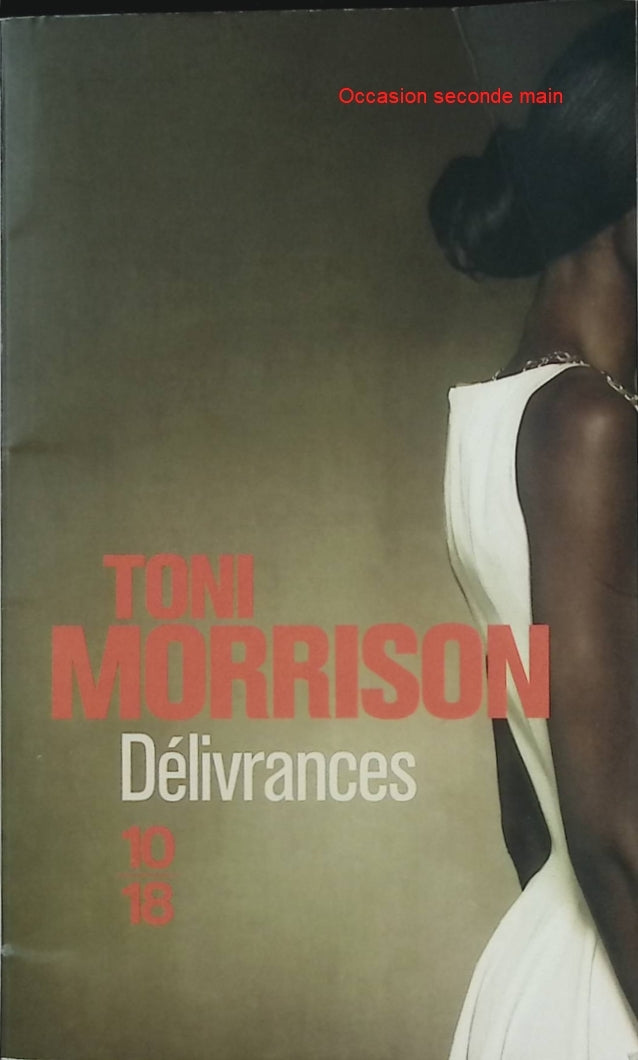 Délivrances – Toni Morrison – Roman contemporain, trauma, enfance et quête de rédemption - Livre