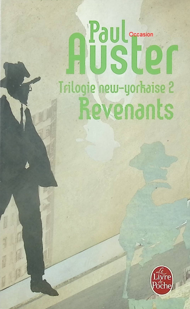 Trilogie new-yorkaise, tome 2 : Revenants – Paul Auster – roman policier postmoderne et enquête labyrinthique - Livre