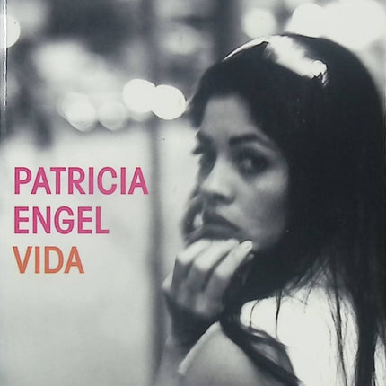 Vida – Patricia Engel – Roman contemporain sur l’identité, l’exil et les liens familiaux - Livre